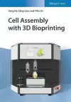 Cell Assembly with 3D Bioprinting cover