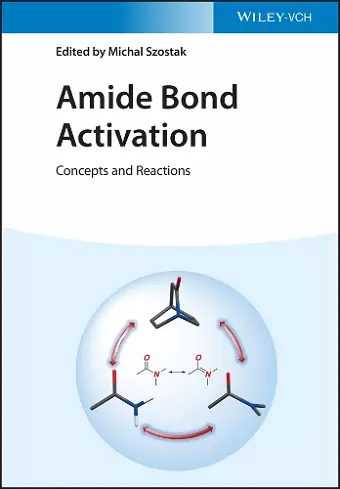 Amide Bond Activation cover