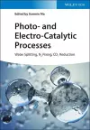 Photo- and Electro-Catalytic Processes cover