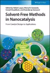 Solvent-Free Methods in Nanocatalysis cover