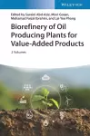 Biorefinery of Oil Producing Plants for Value-Added Products cover