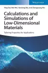 Calculations and Simulations of Low-Dimensional Materials cover