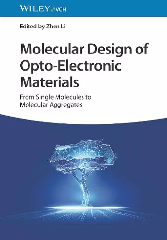 Molecular Design of Opto-Electronic Materials cover