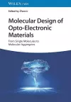 Molecular Design of Opto-Electronic Materials cover