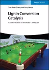 Lignin Conversion Catalysis cover