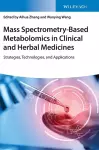 Mass Spectrometry-Based Metabolomics in Clinical and Herbal Medicines cover