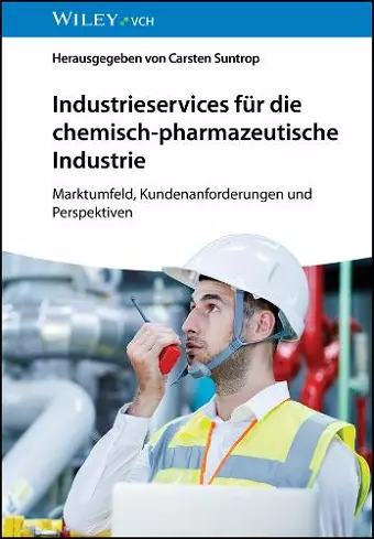 Industrieservices für die chemisch-pharmazeutische Industrie cover