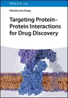 Targeting Protein-Protein Interactions for Drug Discovery cover