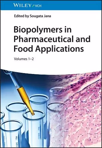 Biopolymers in Pharmaceutical and Food Applications, 2 Volumes cover