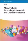 AI and Robotic Technology in Materials and Chemistry Research cover