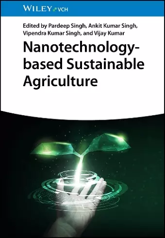 Nanotechnology-based Sustainable Agriculture cover