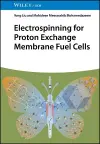 Electrospinning for Proton Exchange Membrane Fuel Cells cover