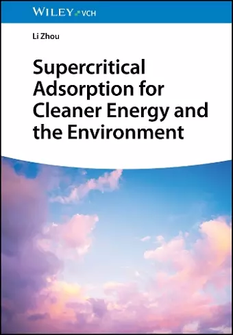 Supercritical Adsorption for Cleaner Energy and the Environment cover