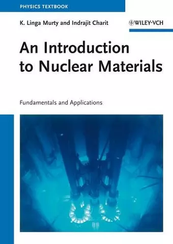 An Introduction to Nuclear Materials cover