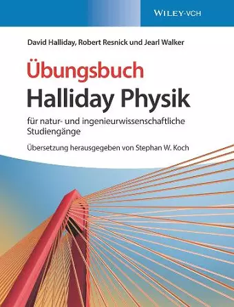 Halliday Physik für natur- und ingenieurwissenschaftliche Studiengänge cover