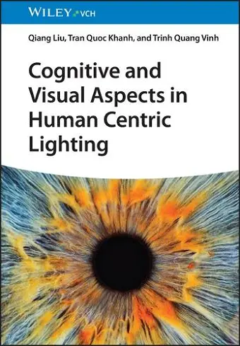 Cognitive and Visual Aspects in Human Centric Interior Lighting cover