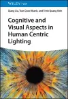 Cognitive and Visual Aspects in Human Centric Interior Lighting cover