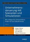 Unternehmenssteuerung mit Szenarien und Simulationen cover