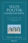 Silos, Politik & Grabenkämpfe cover
