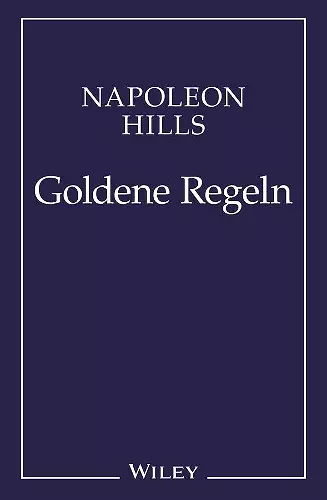 Napoleon Hill's Goldene Regeln cover