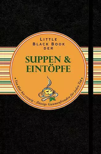 Little Black Book der Suppen und Eintöpfe cover