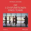 Die 5 Dysfunktionen eines Teams cover