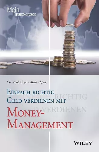 Einfach richtig Geld verdienen mit Money-Management cover