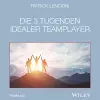 Die 3 Tugenden idealer Teamplayer cover