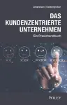 Das kundenzentrierte Unternehmen cover