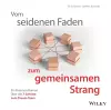 Vom seidenen Faden zum gemeinsamen Strang cover