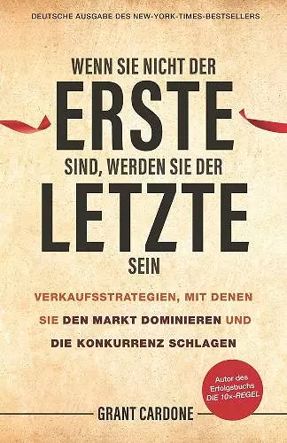 Wenn Sie nicht der Erste sind, werden Sie der Letzte sein cover