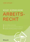 Wiley-Schnellkurs Arbeitsrecht cover