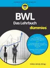 BWL für Dummies. Das Lehrbuch für Studium und Praxis cover