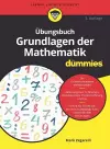 Übungsbuch Grundlagen der Mathematik für Dummies cover