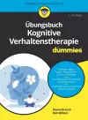 Übungsbuch Kognitive Verhaltenstherapie für Dummies cover
