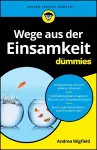 Wege aus der Einsamkeit für Dummies cover