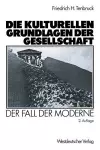 Die Kulturellen Grundlagen Der Gesellschaft cover