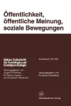 Öffentlichkeit, öffentliche Meinung, soziale Bewegungen cover