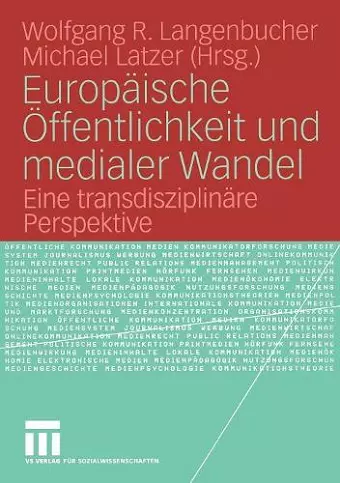 Europäische Öffentlichkeit und medialer Wandel cover