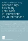 Bevölkerungsforschung und Politik in Deutschland im 20. Jahrhundert cover