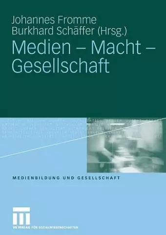Medien - Macht - Gesellschaft cover