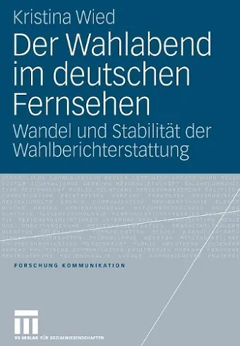 Der Wahlabend im deutschen Fernsehen cover