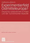 Experimentierfeld Ostmitteleuropa? cover