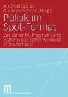 Politik im Spot-Format cover