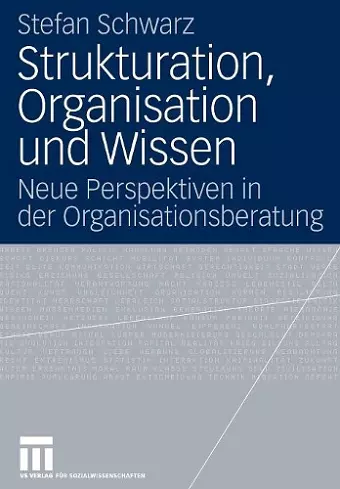 Strukturation, Organisation und Wissen cover