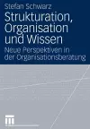 Strukturation, Organisation und Wissen cover