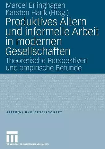 Produktives Altern und informelle Arbeit in modernen Gesellschaften cover