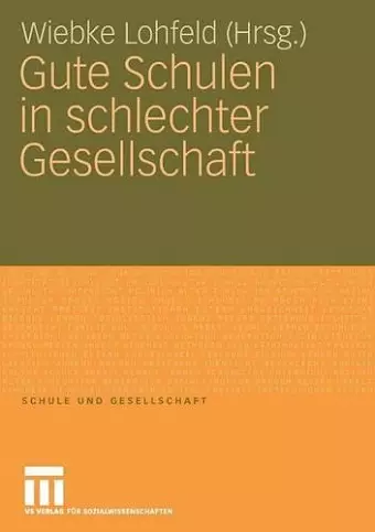 Gute Schulen in schlechter Gesellschaft cover