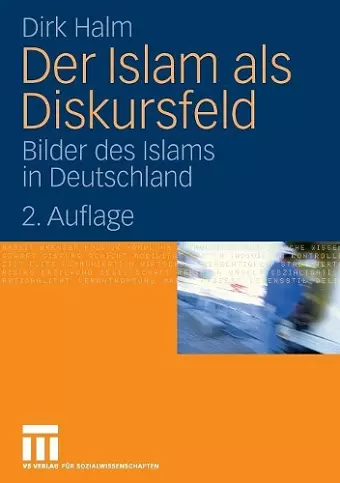 Der Islam als Diskursfeld cover