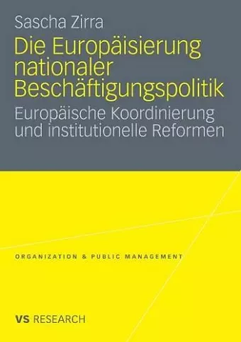Die Europäisierung nationaler Beschäftigungspolitik cover